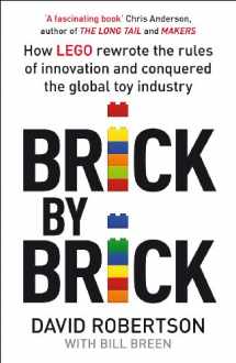 9781847941152-184794115X-Brick by Brick: How LEGO Rewrote the Rules of Innovation and Conquered the Global Toy Industry