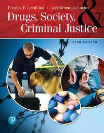 9780135180037-0135180031-Drugs, Society and Criminal Justice