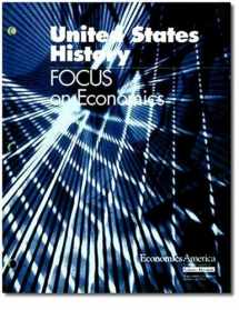 9781561834884-1561834882-United States history: Focus on economics (Focus) (Focus on Economics) (Focus on Economics)