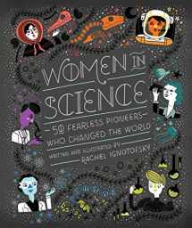 9781607749769-1607749769-Women in Science: 50 Fearless Pioneers Who Changed the World