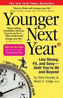 9780761147732-076114773X-Younger Next Year: Live Strong, Fit, and Sexy - Until You're 80 and Beyond