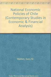 9780892325993-0892325992-The National Economic Policies of Chile (Contemporary Studies in Economic & Financial Analysis)