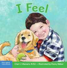9781631982170-1631982176-I Feel: A book about recognizing and understanding emotions (Learning About Me & You Board Books)