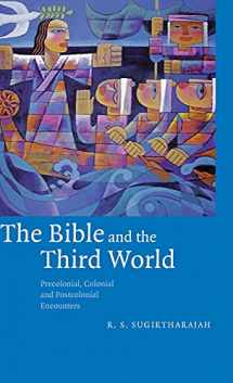 9780521773355-0521773350-The Bible and the Third World: Precolonial, Colonial and Postcolonial Encounters