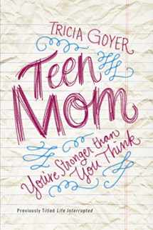 9780310338871-0310338875-Teen Mom: You’re Stronger Than You Think