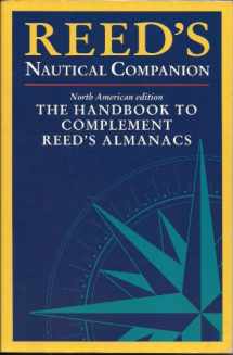 9780947637583-0947637583-Reed's Nautical Companion: The Handbook to Complement Reed's Almanacs (North American Edition)
