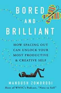 9781250124951-1250124956-Bored and Brilliant: How Spacing Out Can Unlock Your Most Productive and Creative Self