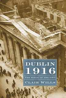 9780674036338-0674036336-Dublin 1916: The Siege of the GPO (Profiles in History)