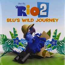 9780062334800-0062334808-'Rio 2: Blu's Wild Journey'' hardback book by Kohls