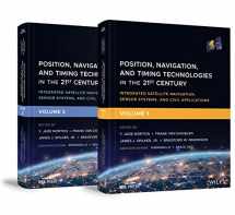 9781119458340-111945834X-Position, Navigation, and Timing Technologies in the 21st Century, Volumes 1 and 2: Integrated Satellite Navigation, Sensor Systems, and Civil Applications - Set