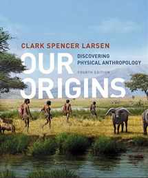9780393615067-0393615065-Our Origins: Discovering Physical Anthropology