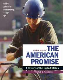 9781319208905-1319208908-The American Promise, Volume 2: A History of the United States