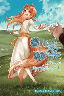 9781975370312-1975370317-Spice and Wolf, Vol. 24 (light novel): Spring Log VII (Volume 24) (Spice and Wolf, 24)