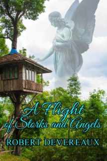 9781944735036-1944735038-A Flight of Storks and Angels
