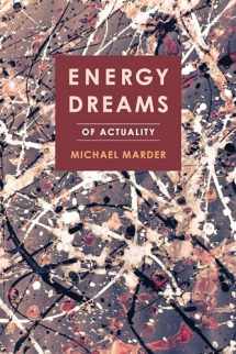 9780231180597-0231180594-Energy Dreams: Of Actuality