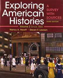 9781319106423-1319106420-Exploring American Histories, Volume 2: A Survey with Sources