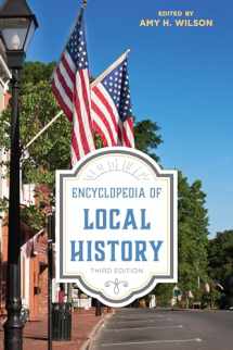 9781442278776-1442278773-Encyclopedia of Local History (American Association for State and Local History)