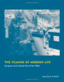 9780262015189-0262015188-The Filming of Modern Life: European Avant-garde Film of the 1920s (October Books)
