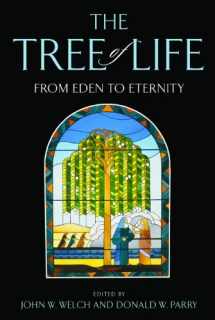 9781609086749-1609086740-The Tree of Life: From Eden to Eternity