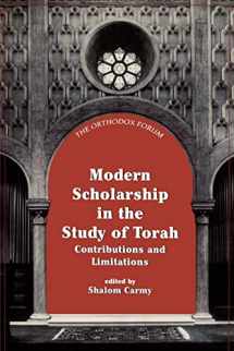 9781568214504-1568214502-Modern Scholarship in the Study of Torah (The Orthodox Forum Series)
