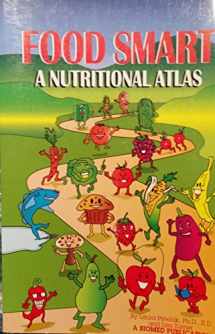 9781893549036-1893549038-Food Smart : A Nutritional Atlas