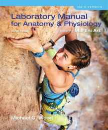 9780134130187-0134130189-Laboratory Manual for Anatomy & Physiology featuring Martini Art, Main Version