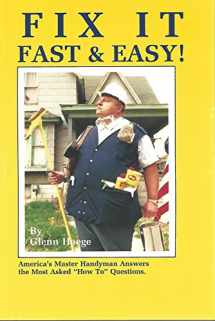 9781880615010-1880615010-Fix It Fast & Easy!: America's Master Handyman Answers the Most Asked "How To" Questions
