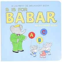 9781419702983-141970298X-B Is for Babar: An Alphabet Book