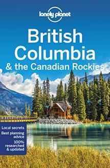 9781788683500-1788683501-Lonely Planet British Columbia & the Canadian Rockies (Travel Guide)