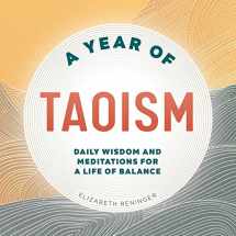 9781685397296-1685397298-A Year of Taoism: Daily Wisdom and Meditations for a Life of Balance (A Year of Daily Reflections)