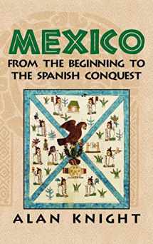 9780521814744-052181474X-Mexico: Volume 1, From the Beginning to the Spanish Conquest