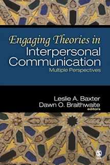 9781412938525-141293852X-Engaging Theories in Interpersonal Communication: Multiple Perspectives