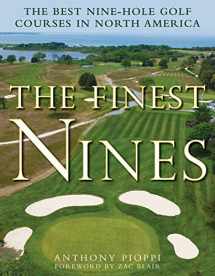 9781510722712-1510722718-Finest Nines: The Best Nine-Hole Golf Courses in North America