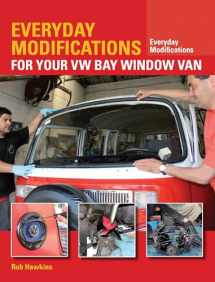 9781847979131-1847979130-Everyday Modifications for Your VW Bay Window Van: How to Make your Classic Van Easier to Live With and Enjoy