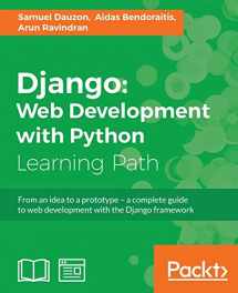 9781787121386-1787121380-Django Web Development with Python: Web Development with Python