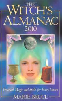 9780572035242-0572035241-The Witch's Almanac 2010: Practical Magic and Spells for Every Season