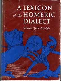9780806105710-0806105712-A Lexicon of the Homeric Dialect