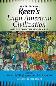 9780367097929-0367097923-Keen's Latin American Civilization, Volume 2: A Primary Source Reader, Volume Two: The Modern Era
