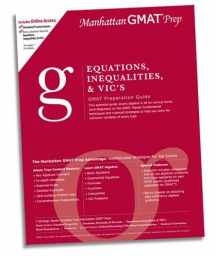 9780974806938-0974806935-Equations, Inequalities, & VIC's GMAT Preparation Guide (Manhattan Gmat Prep)