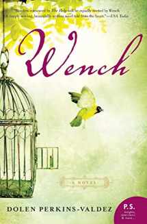 9780061706561-0061706566-Wench: A Novel (P.S.)