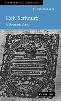 9780521831185-0521831180-Holy Scripture: A Dogmatic Sketch (Current Issues in Theology, Series Number 1)