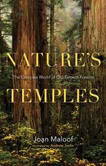 9781604697285-1604697288-Nature's Temples: The Complex World of Old-Growth Forests