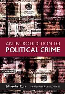 9781847426796-1847426794-An Introduction to Political Crime