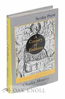 9780859677509-0859677508-A Century of Emblems: An Introductory Anthology