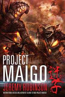 9780988672567-0988672561-Project Maigo (A Kaiju Thriller) (Nemesis Saga)