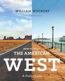 9780295993515-0295993510-How to Read the American West: A Field Guide (Weyerhaeuser Environmental Books)