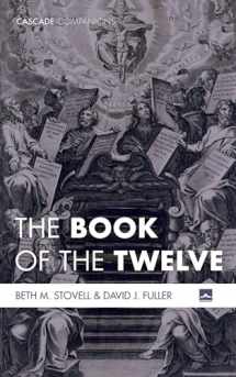 9781725262980-1725262983-The Book of the Twelve (Cascade Companions)