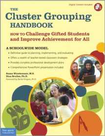 9781575422794-1575422794-The Cluster Grouping Handbook: A Schoolwide Model: How to Challenge Gifted Students and Improve Achievement for All