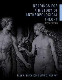 9781442636873-1442636874-Readings for a History of Anthropological Theory, Fifth Edition