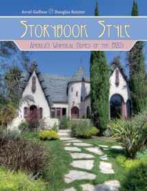 9780764353086-076435308X-Storybook Style: America's Whimsical Homes of the 1920s